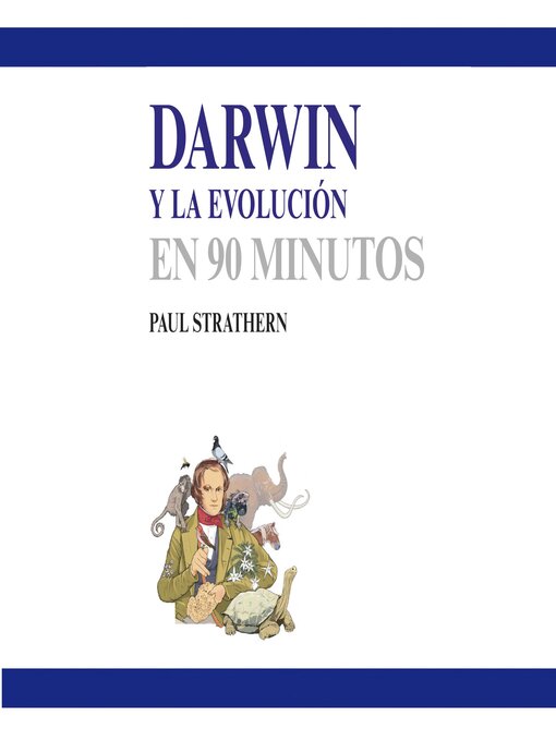 Title details for Darwin y la evolución en 90 minutos by Paul Strathern - Available